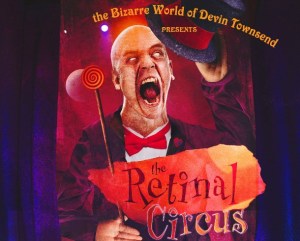Devin+Townsend++The+Retinal+Circus+DTP_Roundhouseflyersmall